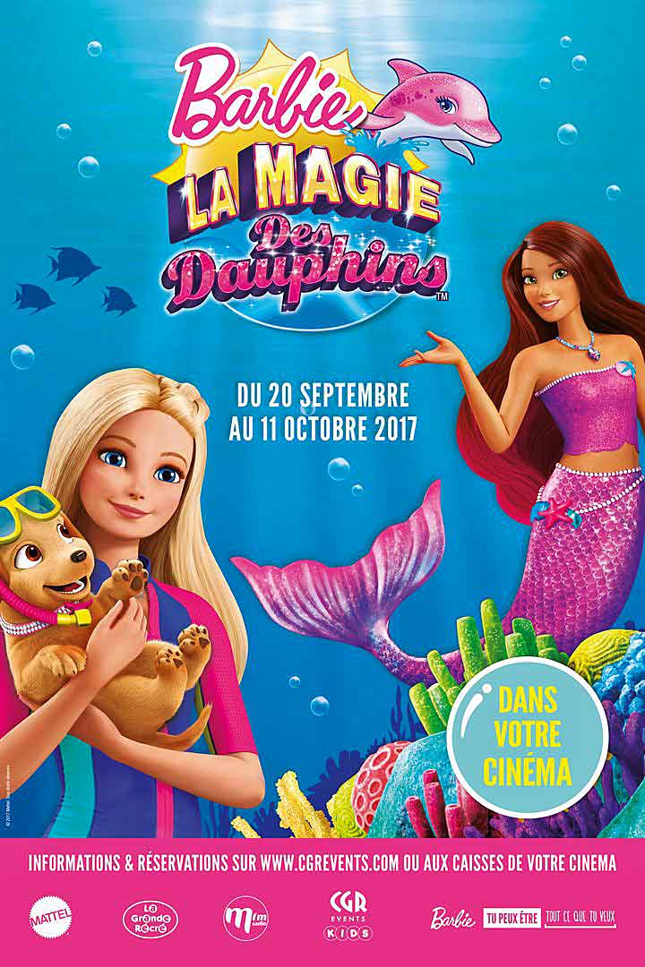BARBIE ET LA MAGIE DES DAUPHINS (CGR EVENTS) 